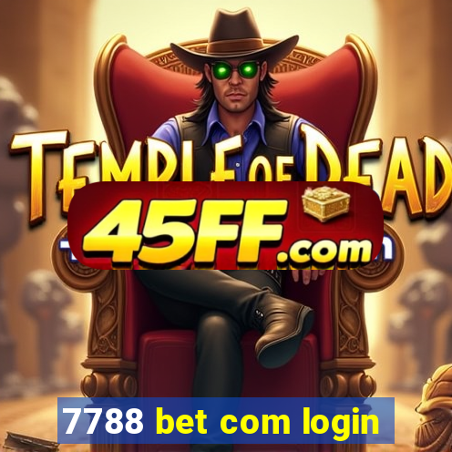 7788 bet com login